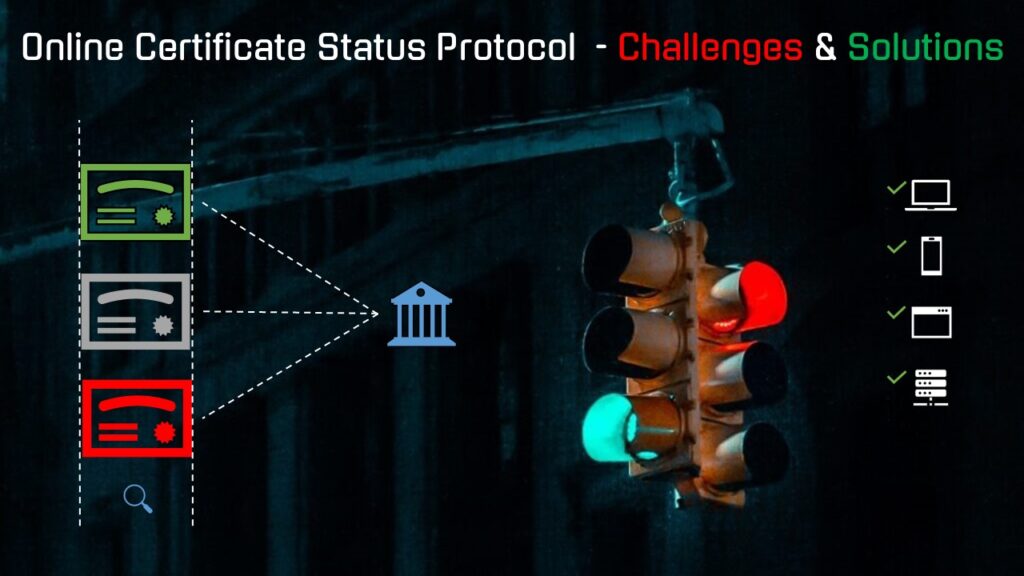 OCSP challenges and solutions